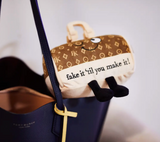 "Fake It Til You Make It" Novel Plush Handbag Gift